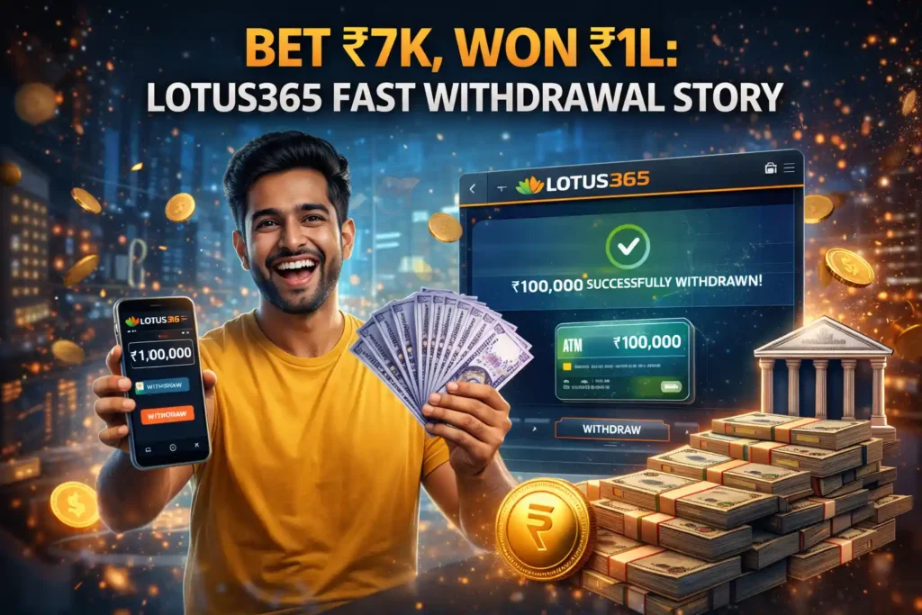 Lotus365 instant withdrawal